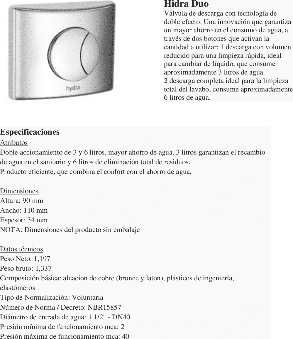 Diseño técnico - Valvula temporizada Deca Hydra duo