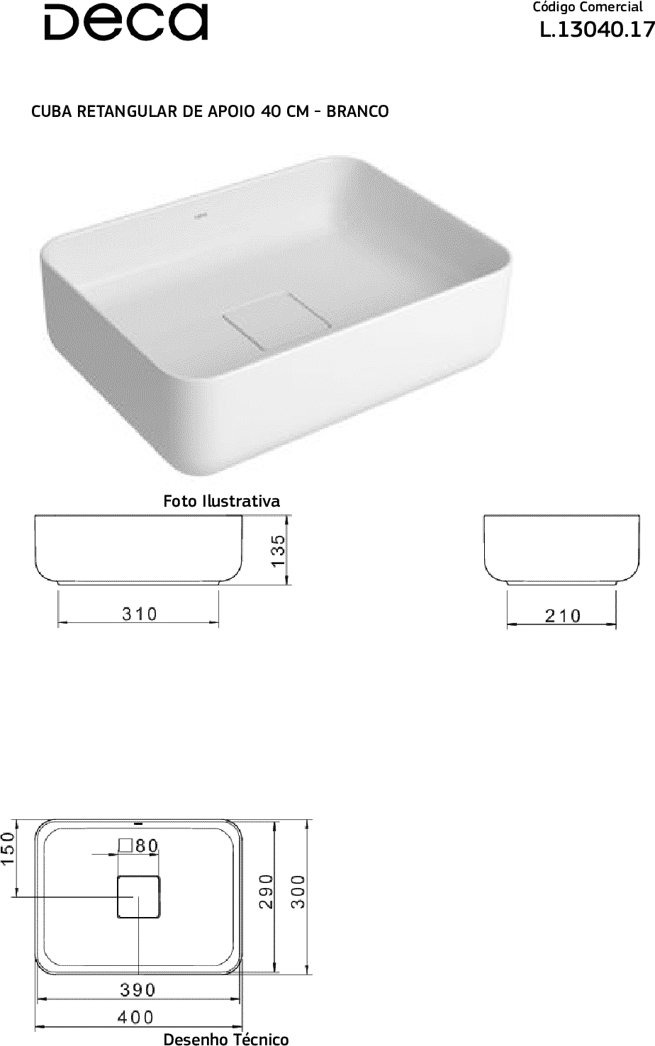 Diseño técnico - Bacha Slim Deca apoyo L.13040.17