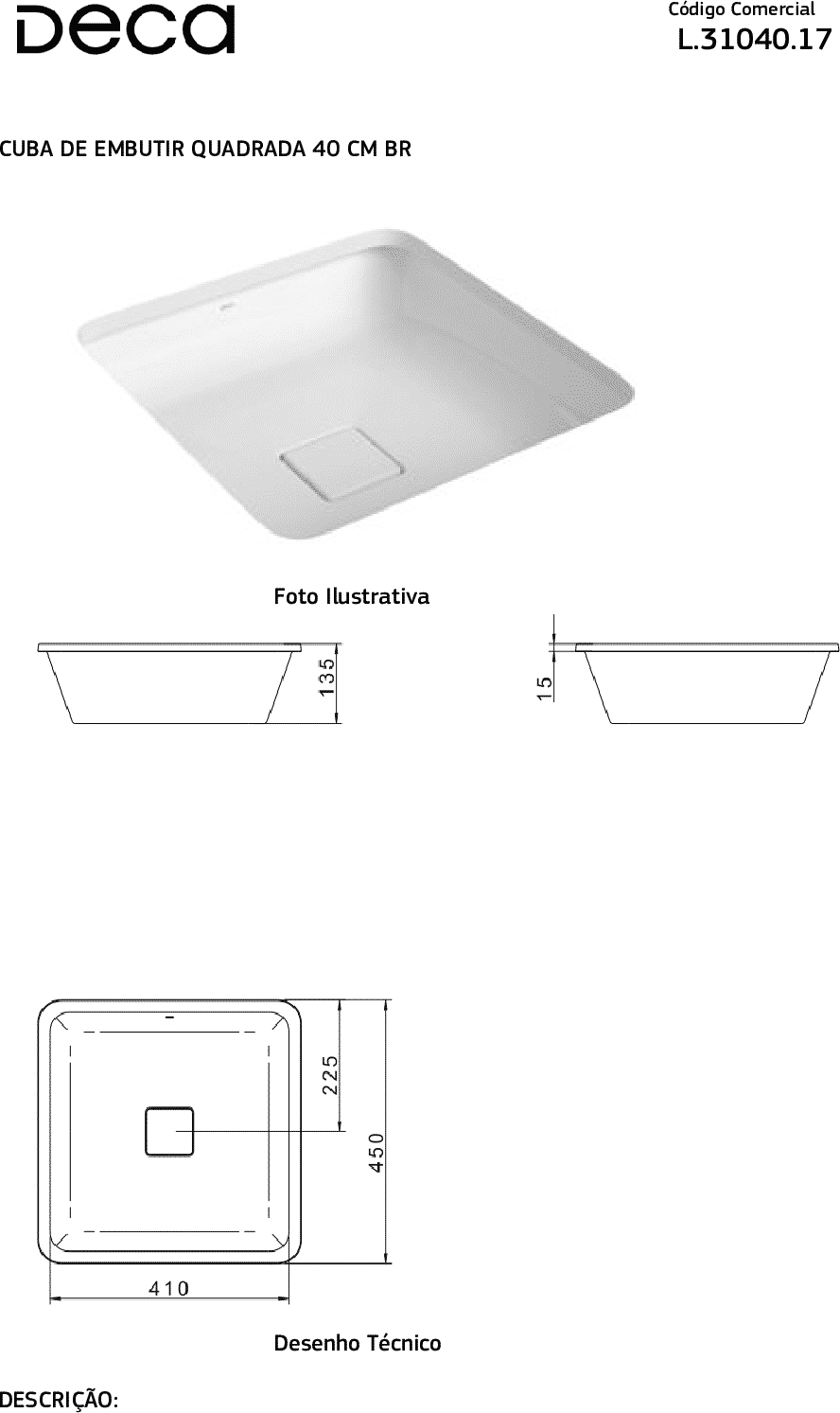 Diseño técnico - Bacha Deca de Bajomesada L.31040.17