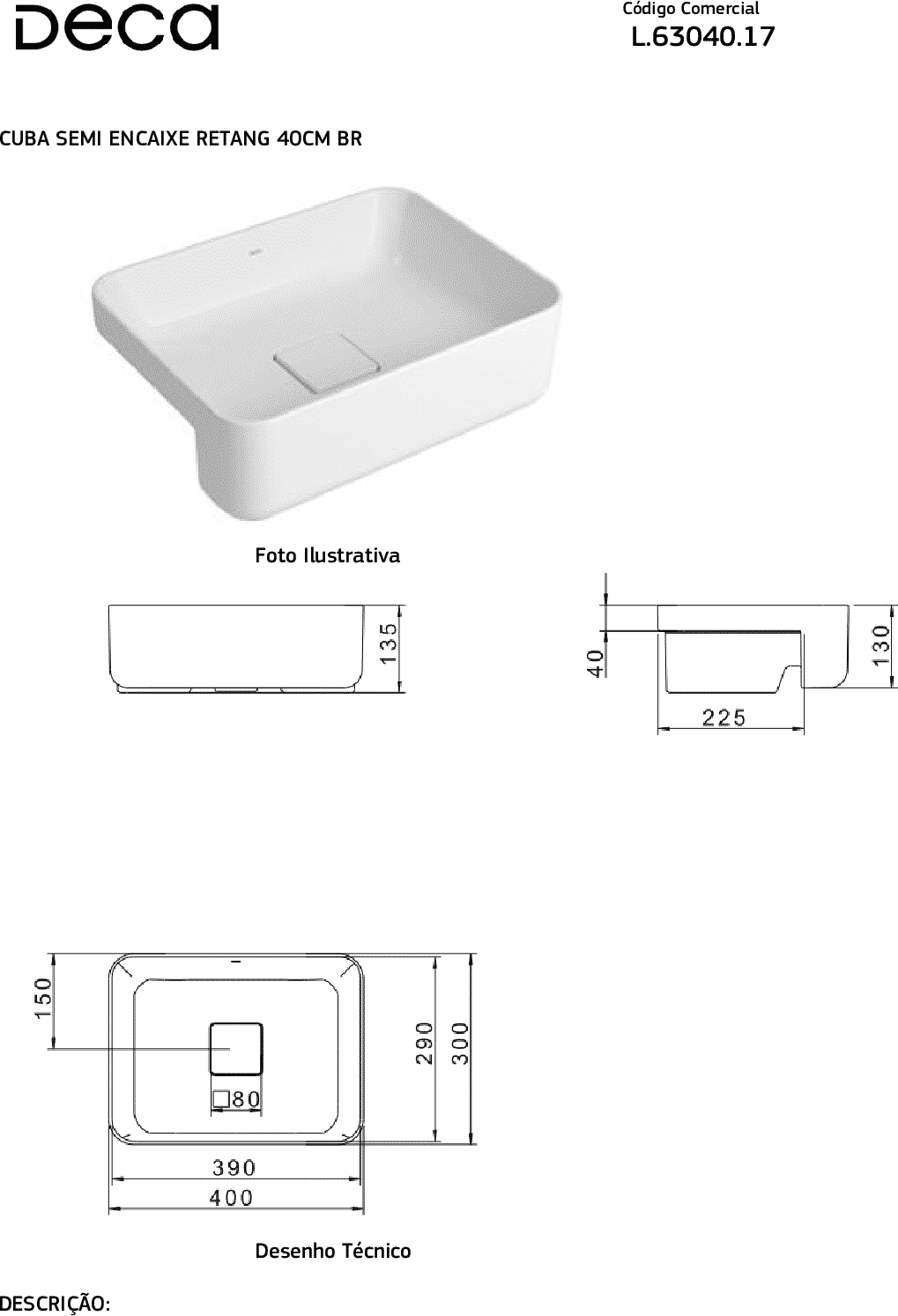 Diseño técnico - Bacha Deca de Semi Encastre L.63040.17