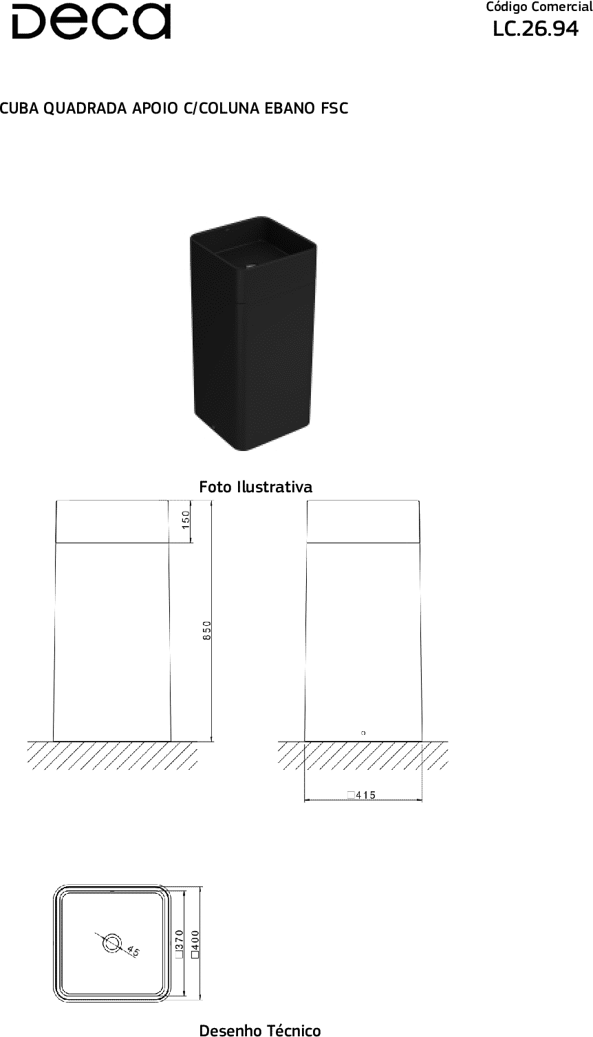 Diseño técnico - Bacha Deca de piso LC.26.94