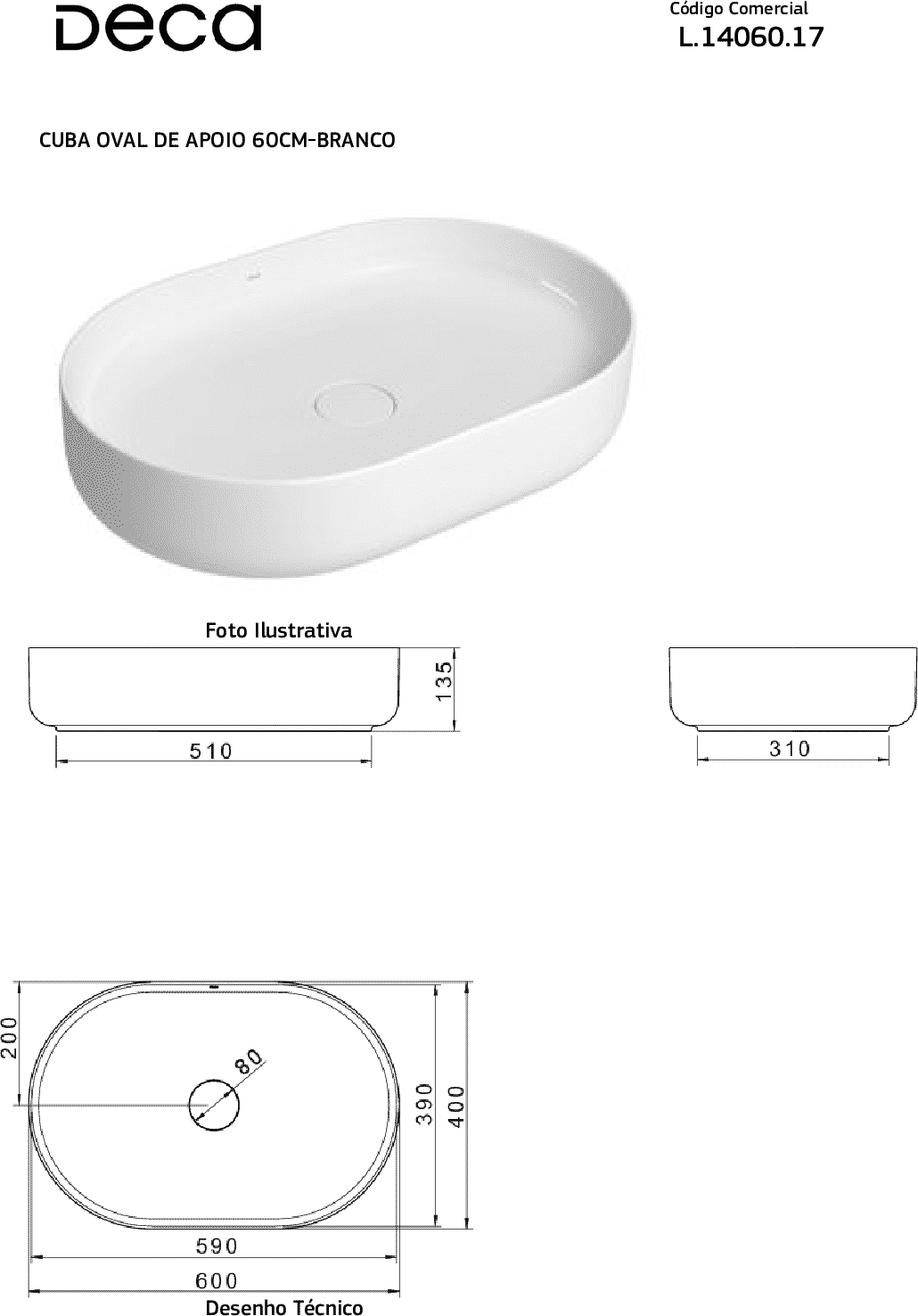 Diseño técnico - Bacha Slim Deca apoyo L.14060.17